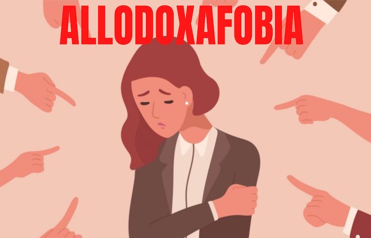 Allodoxafobia