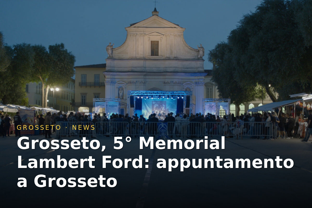 Photo: informazioni.it Grosseto to Host the Fifth Edition of Memorial Lambert Ford